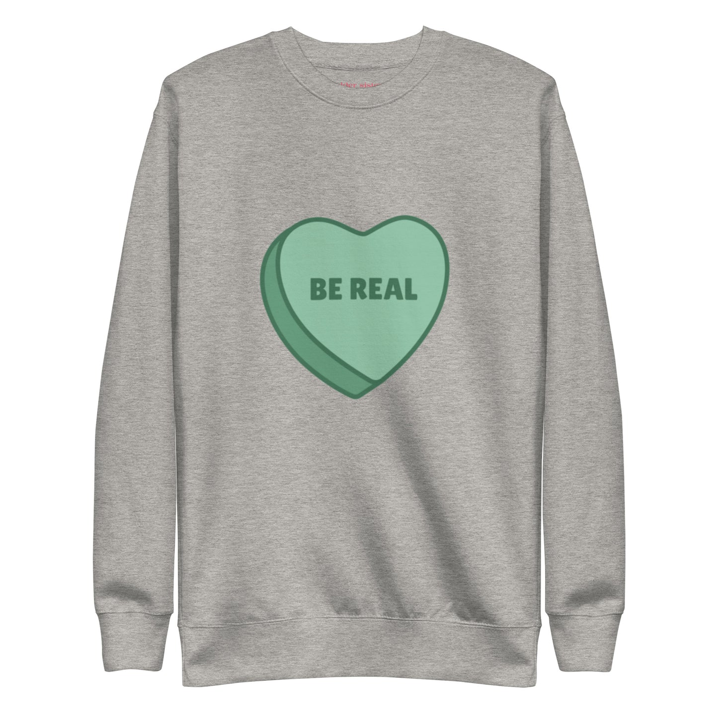 Be Real Candy Heart Crewneck